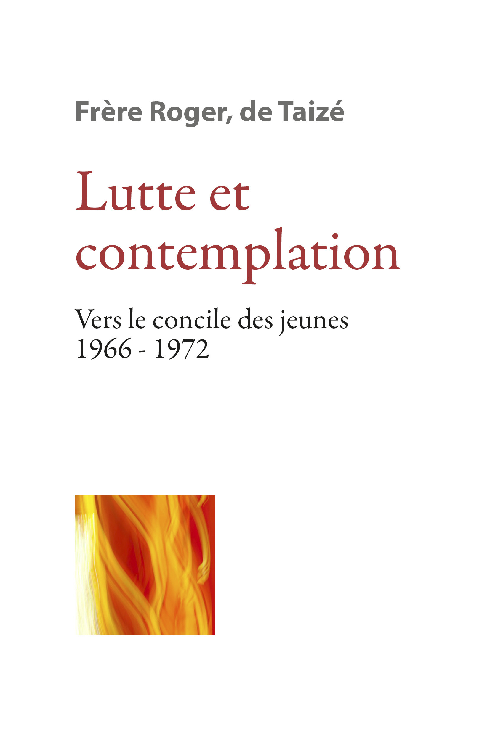 Couverture ebook de Lutte et contemplation, de Frère roger