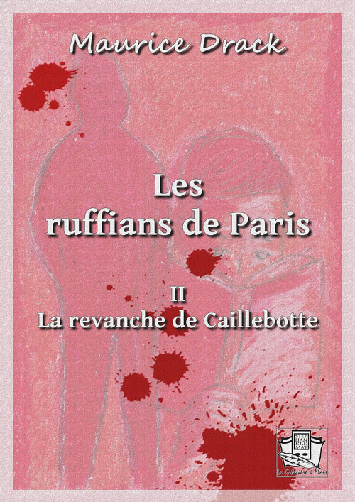 ebook cover of Les ruffians de Paris, by Maurice Drack