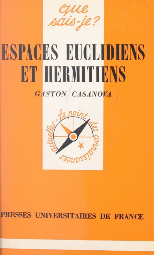 ebook cover of Espaces euclidiens et hermitiens, by Gaston Casanova
