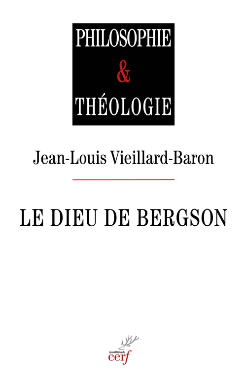 Couverture ebook de Le Dieu de Bergson, de VIEILLARD-BARON JEAN-LOUIS