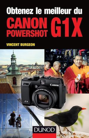 ebook cover of Obtenez le meilleur du Canon PowerShot G1X, by Vincent Burgeon