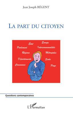 ebook cover of La part du citoyen, by Jean-joseph Regent