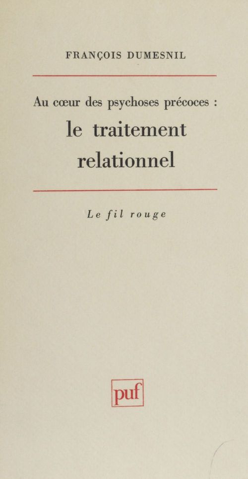 Couverture ebook de Au coeur des psychoses précoces, de François Dumesnil