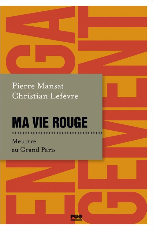 Couverture ebook de Ma vie rouge, de Christian Lefèvre, Pierre Mansat