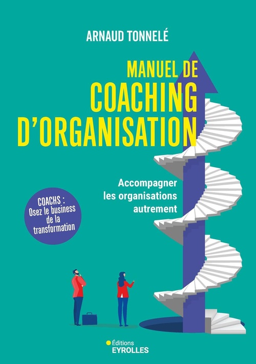 ebook cover of Manuel de coaching d'organisation, by Arnaud Tonnelé