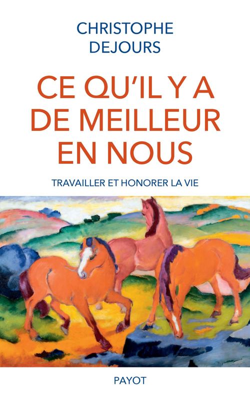 Couverture ebook de Ce qu'il y a de meilleur en nous, de Christophe Dejours