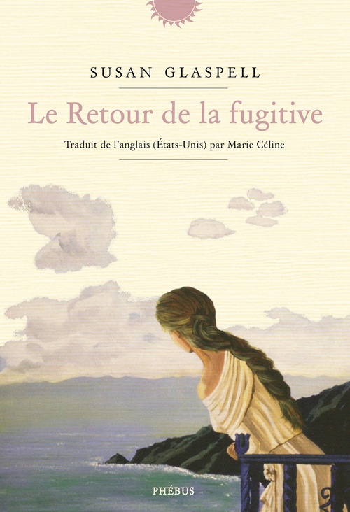 Couverture ebook de Le Retour de la fugitive, de Susan Glaspell