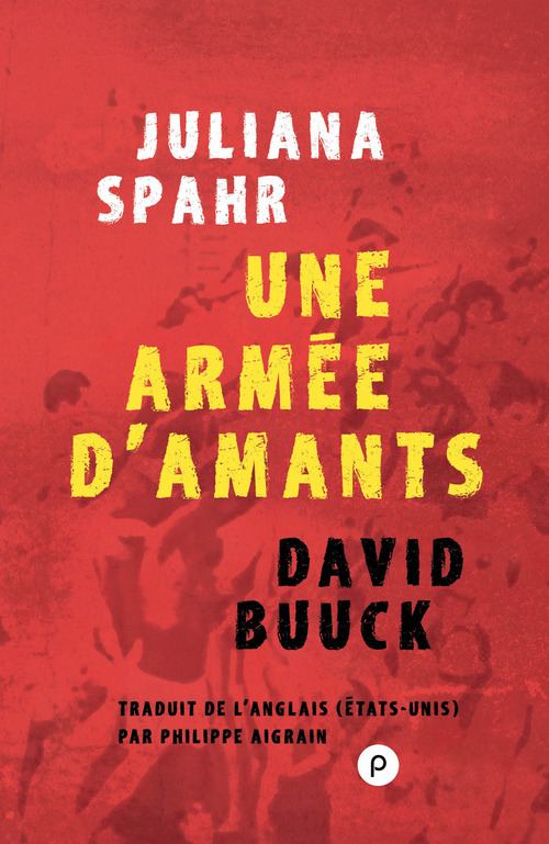 ebook cover of Une armée d'amants, by David Buuck, Juliana Spahr