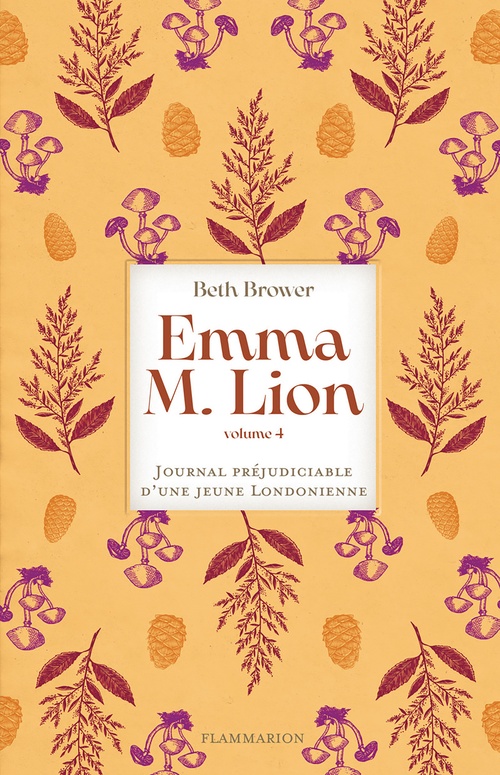ebook cover of Emma M. Lion (Tome 4) - Journal préjudiciable d'une jeune Londonienne, by Beth Brower
