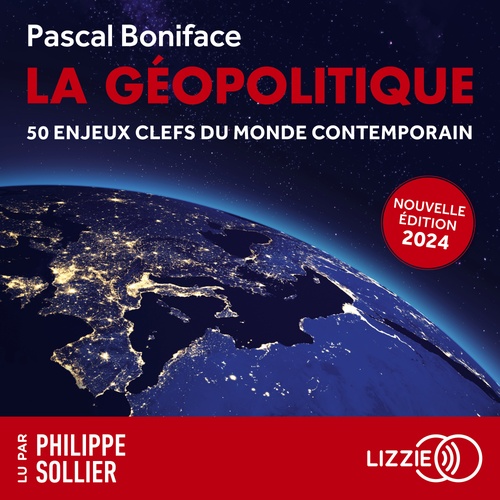 Couverture audiobook de La géopolitique, 50 enjeux clefs du monde contemporain - 2024, de Pascal Boniface