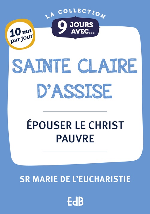 Couverture ebook de 9 jours avec sainte Claire d'Assise, de Sr Marie De L'Eucharistie