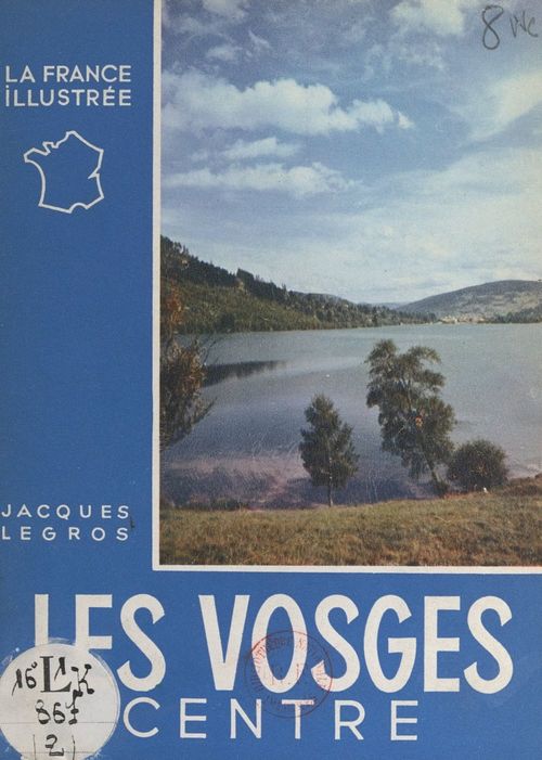 Couverture ebook de Les Vosges : centre, de Jacques Legros