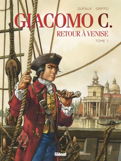 Couverture ebook de Giacomo C. - Retour à Venise - Tome 01, de Griffo