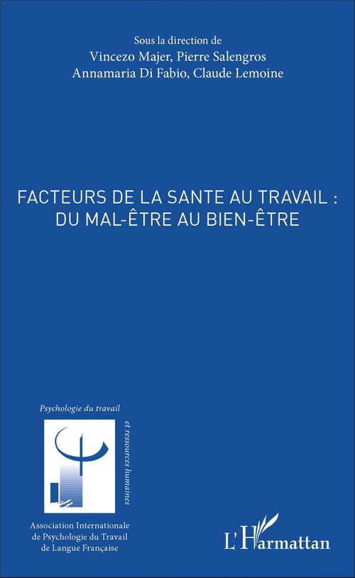Couverture ebook de Facteurs de la santé au travail : du mal-être au bien être, de Collectif