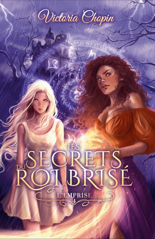 Couverture ebook de Les secrets du Roi brisé - Tome 4 - dark academia, de Chopin Victoria