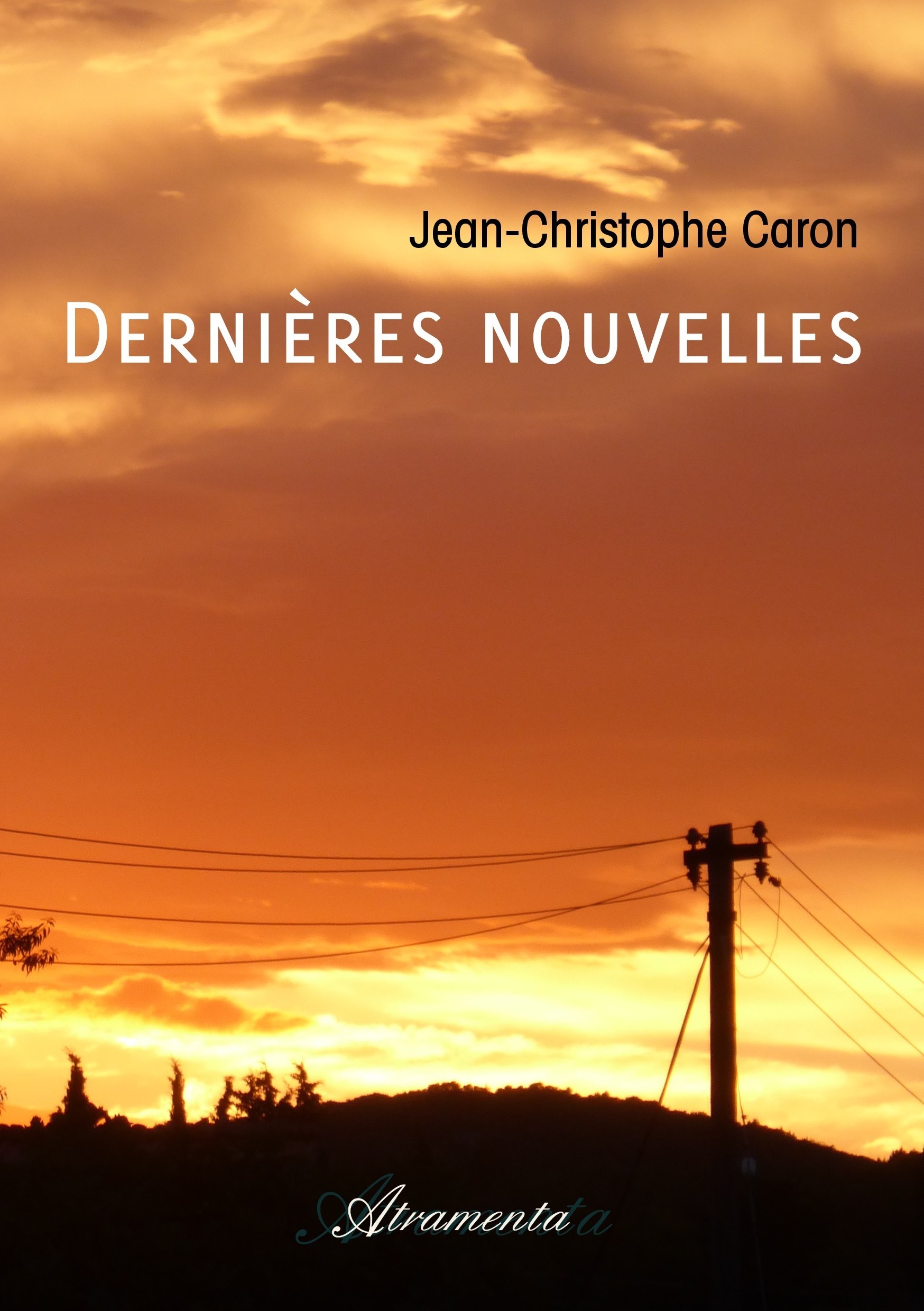 Couverture ebook de Dernières nouvelles, de Jean-christophe Caron
