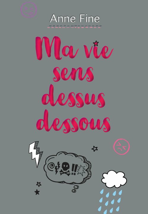 ebook cover of Ma vie sens dessus dessous, by Anne Fine