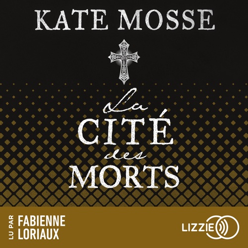 Couverture audiobook de La Cité des morts, de Kate Mosse