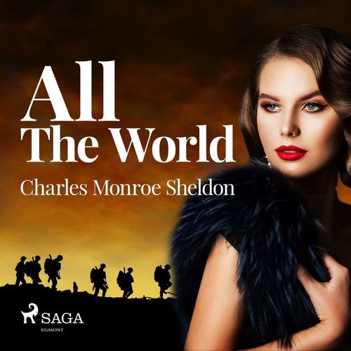 audiobook cover of All The World, by Charles Monroe Sheldon