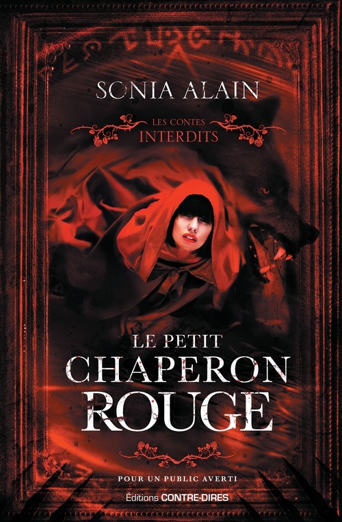 Couverture ebook de Le Petit Chaperon rouge - Les contes interdits, de Sonia Alain