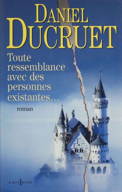 Couverture ebook de Toute ressemblance avec des personnes existantes, de Daniel Ducuret