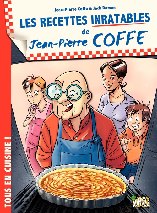 ebook cover of Jean-Pierre Coffe - Tome 1 - Les Recettes inratables de Jean-Pierre Coffe, by Jean-pierre Coffe, Jack Domon