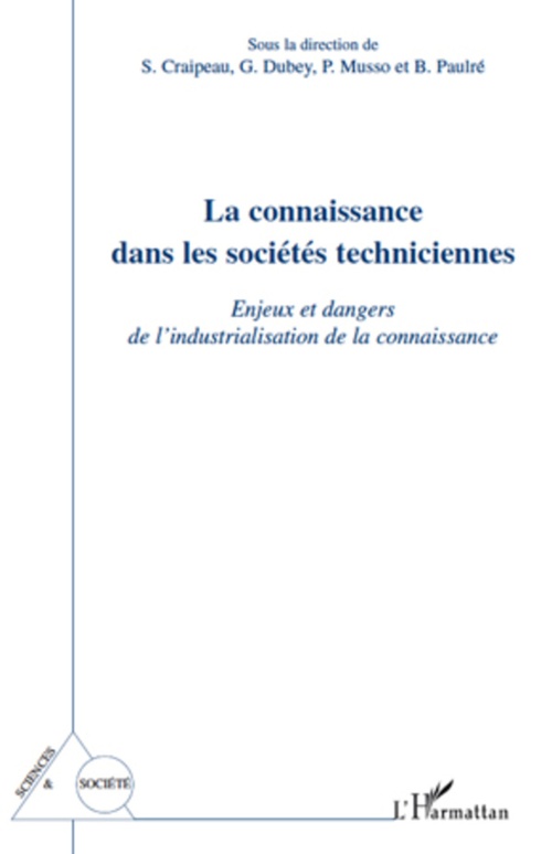 ebook cover of La connaissance dans les sociétés techniciennes, by Sylvie Craipeau, Gérard Dubey, Pierre Musso