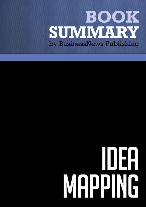 Couverture ebook de Summary: Idea Mapping, de Businessnews Publishing