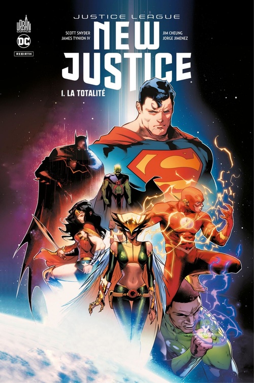ebook cover of Justice League - New Justice - Tome 1 - La totalité, by Collectif, James Tynion IV, Scott Snyder, Jorge Jimenez