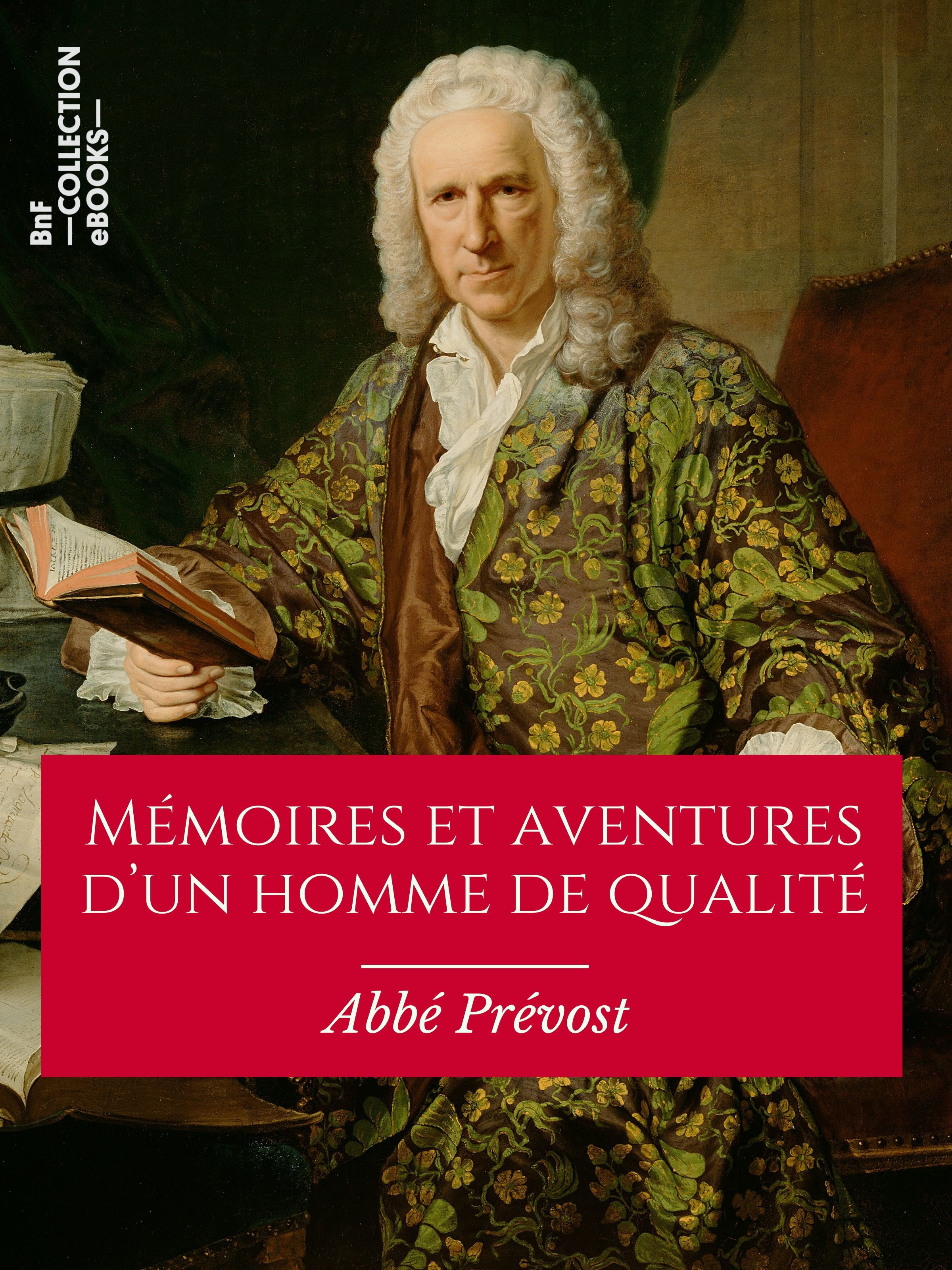 ebook cover of Mémoires et aventures d'un homme de qualité, by Abbé Prévost, Pierre Bernard D''Hery