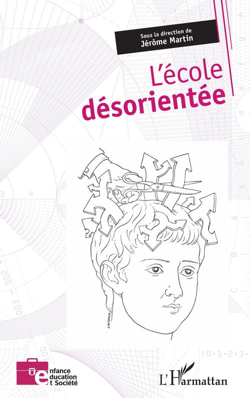 Couverture ebook de L'école désorientée, de Jérôme Martin