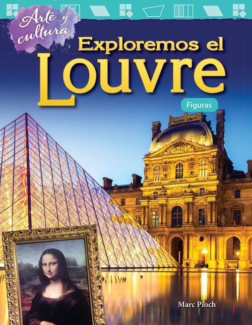 Couverture ebook de Arte y cultura: Exploremos el Louvre, de Marc Pioch