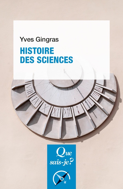 ebook cover of Histoire des sciences, by Yves Gingras