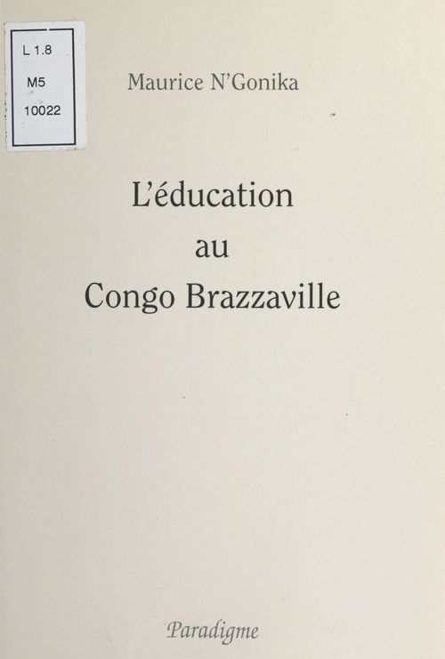 Couverture ebook de L'éducation au Congo Brazzaville, de Maurice N'gonika