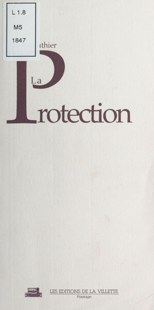 Couverture ebook de La Protection, de Alain Gauthier