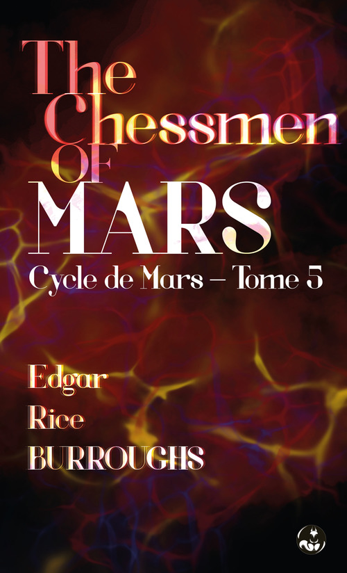 ebook cover of The Chessmen of Mars, by Edgar Rice Burroughs