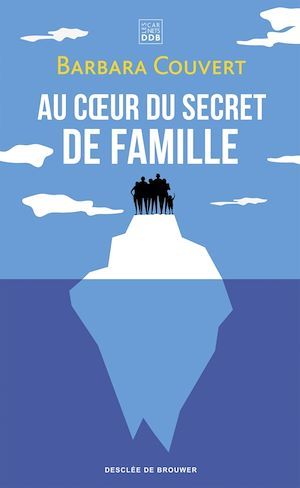 ebook cover of Au coeur du secret de famille, by Barbara Couvert