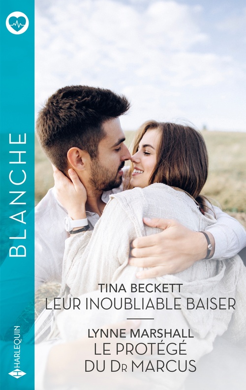 ebook cover of Leur inoubliable baiser - Le protégé du Dr Marcus, by Tina Beckett, Lynne Marshall