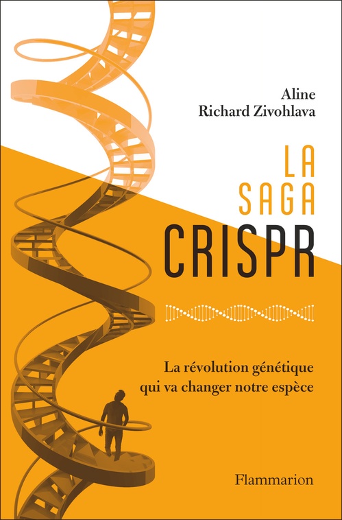 ebook cover of La saga Crispr, by Aline Richard Zivohlava