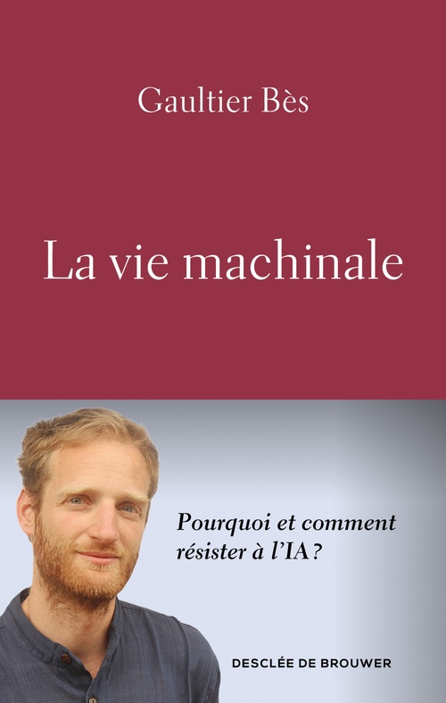 Couverture ebook de La vie machinale, de Gaultier Bès