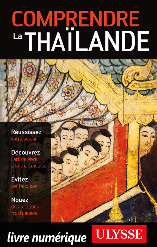 Couverture ebook de Comprendre la Thaïlande, de Olivier Girard