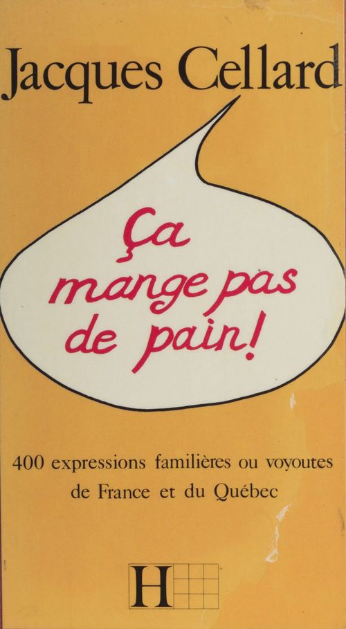 ebook cover of Ça mange pas de pain, by Jacques Cellard