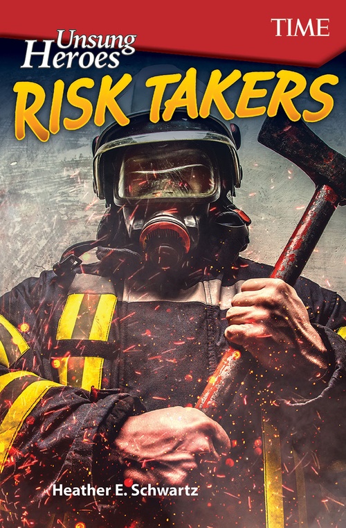 Couverture ebook de Unsung Heroes: Risk Takers, de Heather E. Schwartz, Heather Schwartz
