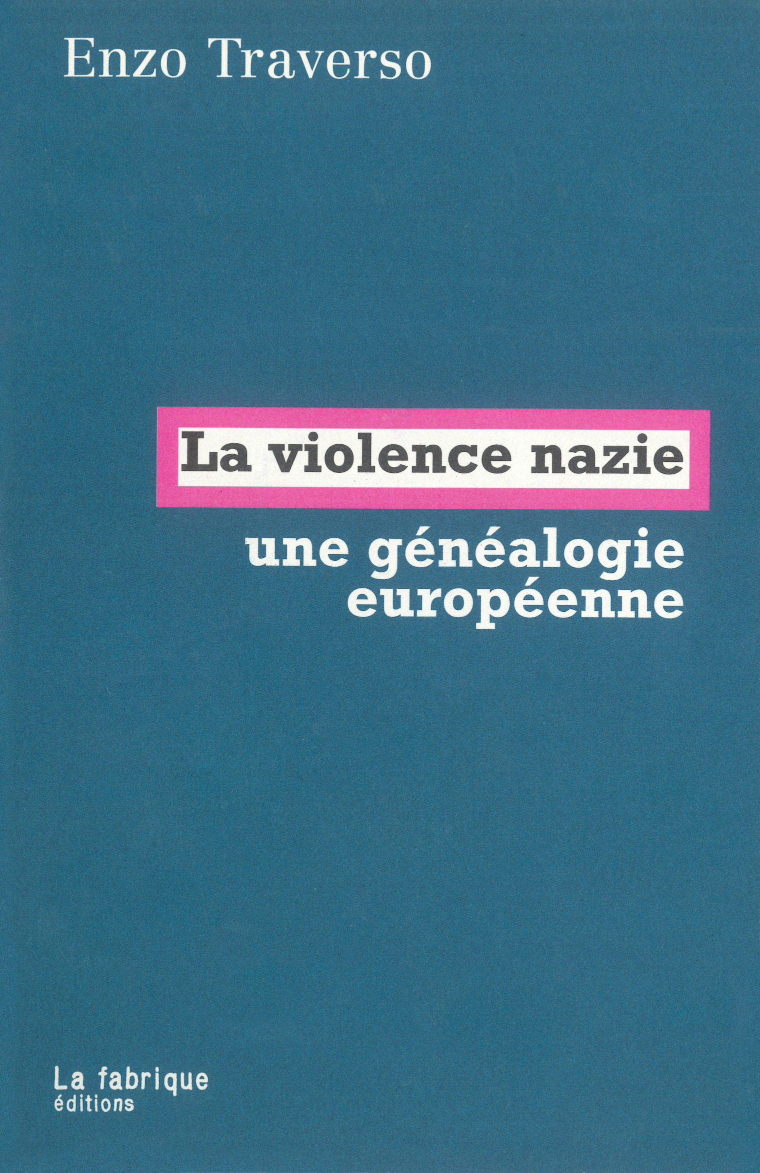 ebook cover of La violence nazie, by Enzo Traverso