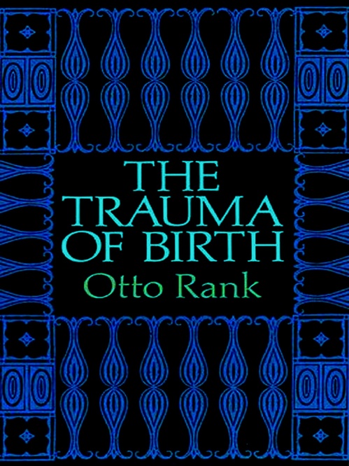 Couverture ebook de The Trauma of Birth, de Otto Rank