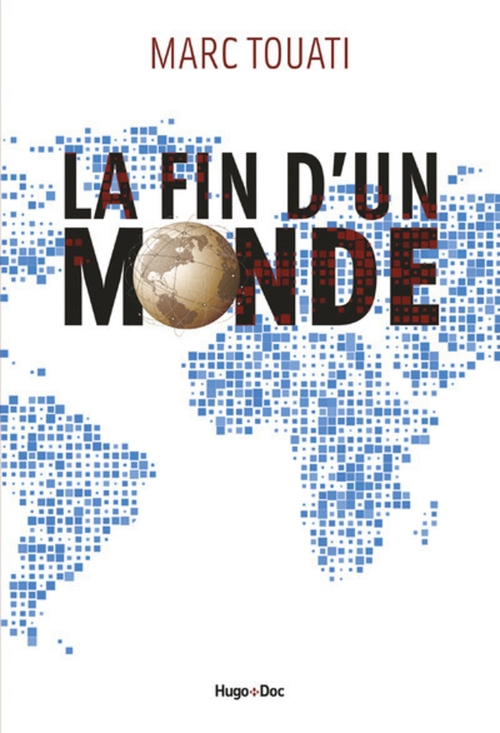 ebook cover of La fin d'un monde, by Marc Touati