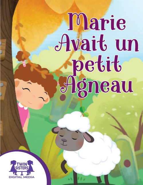 Couverture ebook de Marie Avait un Petit Agneau, de Kim Mitzo Thompson, Karen Mitzo Hilderbrand