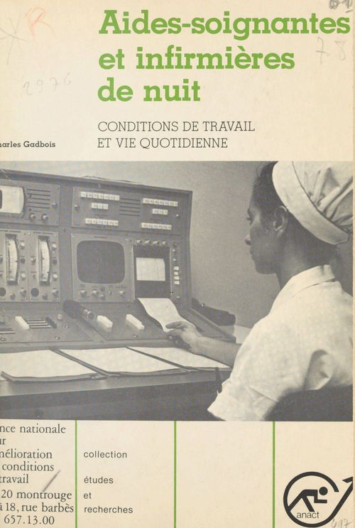 Couverture ebook de Aides-soignantes et infirmières de nuit : Conditions de travail et vie quotidienne, de Charles Gadbois