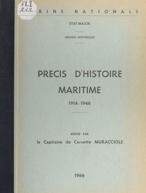 Couverture ebook de Précis d'histoire maritime, 1914-1946, de Joseph Napoleon Muracciole