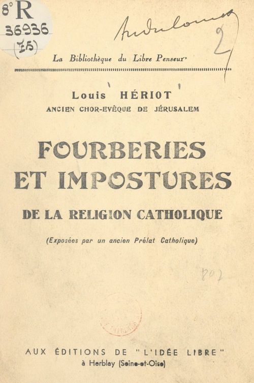 Couverture ebook de Fourberies et impostures de la religion catholique, de Louis Heriot